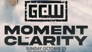 GCW Moment Of Clarity October 23rd 2022