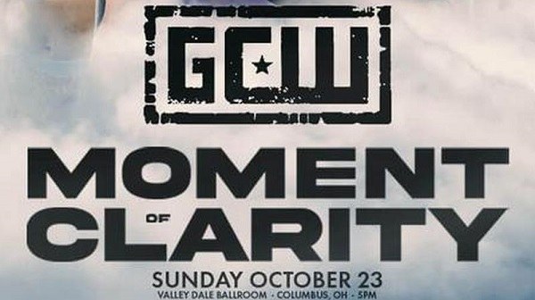 Watch GCW Moment Of Clarity October 23rd 2022 10/23/22 Online Full Show Free