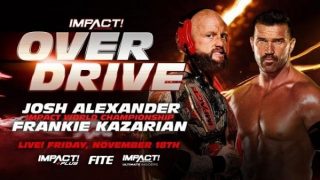 Impact Wrestling: Over Drive 2022 11/18/22