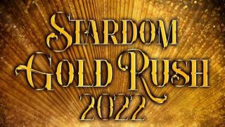 Stardom Gold Rush 2022 November 19th