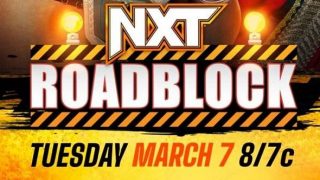 WWE NxT Roadblock Live 3/7/23