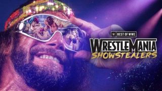 WWE Best of WrestleMania Showstealers