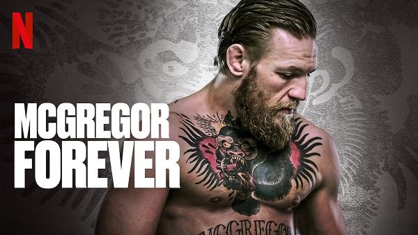 Watch Connor McGregor Forever 2023 Netflix Documentary Online Full Show Free