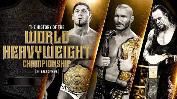 Watch The Best Of WWE - History Of Heavyweight Championship Online Full Show Free