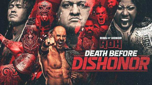 Watch ROH Death before Dishonor 2023 PPV 7/21/23 21st July 2023 Online Full Show Free