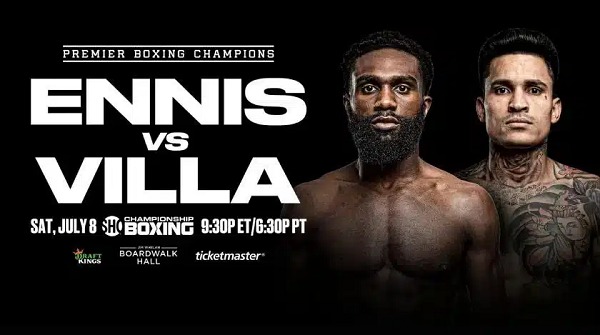 Watch Showtime Boxing Ennis Vs Villa 7/8/23 8th July 2023 Online Full Show Free