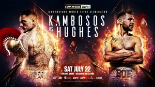 Kambosos Jr. vs. Hughes July 22nd 2023