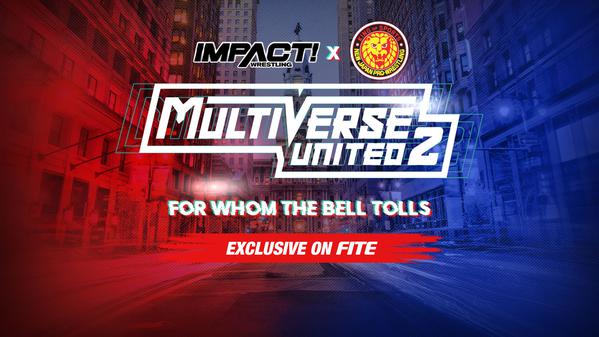 Watch Impact x NJPW Multiverse United 2 2023 8/20/23