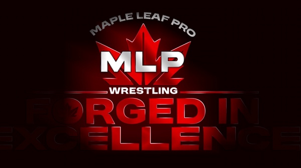 Watch Maple Leaf Pro Forged In Excellence October 20th 2024 Online Full Show Free